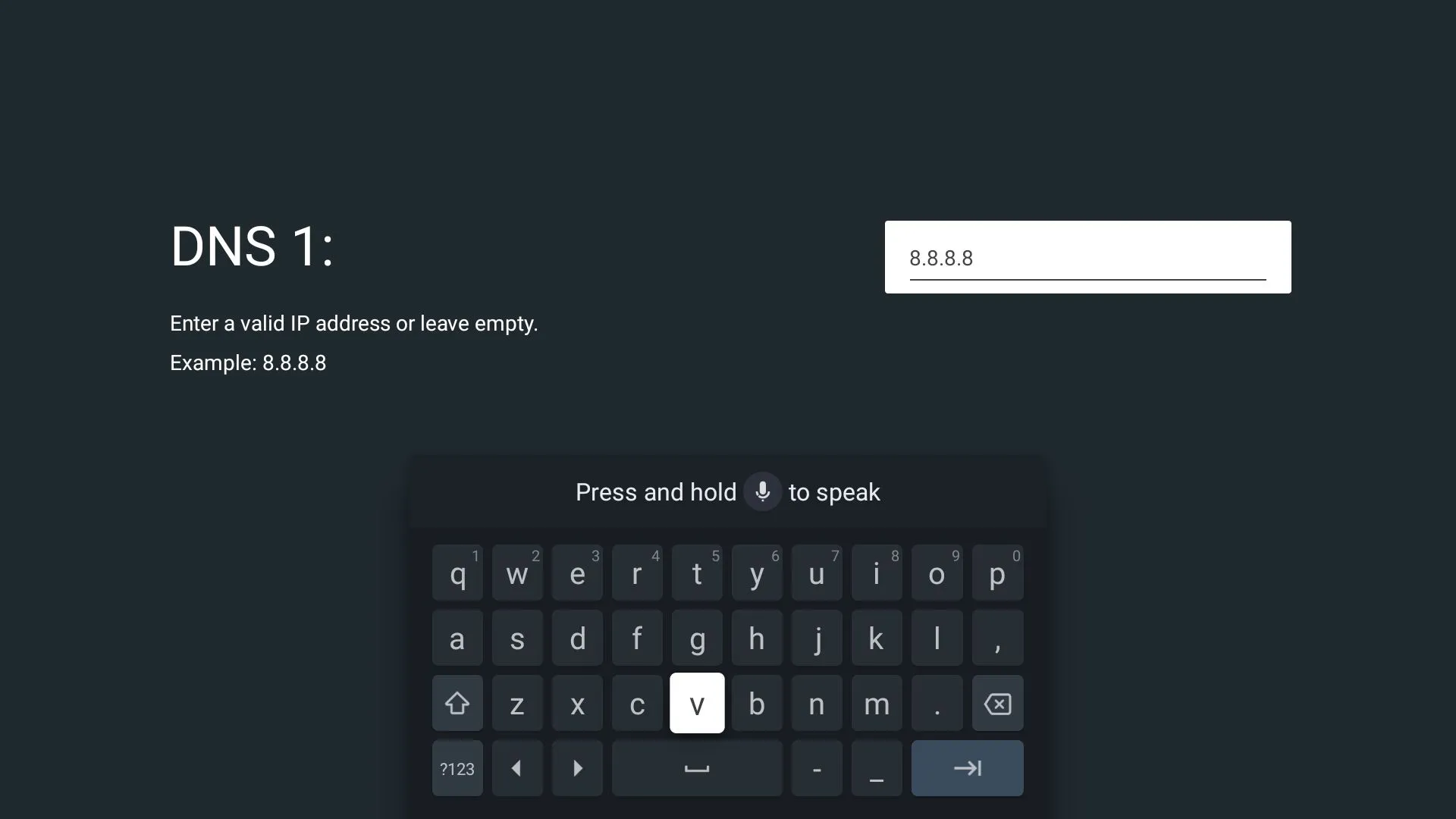 Nhập địa chỉ máy chủ DNS tùy chỉnh (DNS 1 và DNS 2) trong cài đặt Google TV